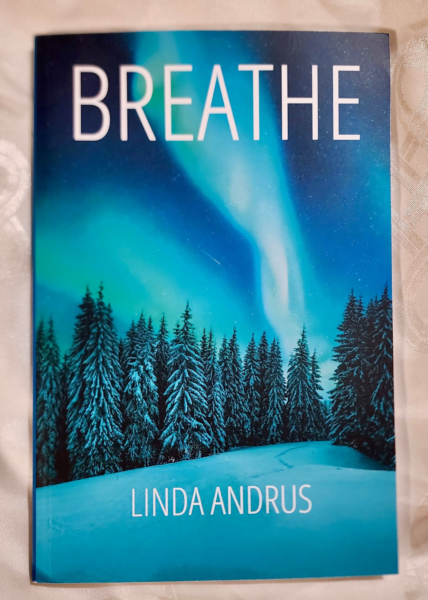 Breathe by Linda Andrus